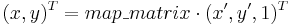 (x, y)^T=map\_matrix \cdot (x',y',1)^T